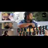 Mt Acre Band - Don't Close Your Eyes - Single